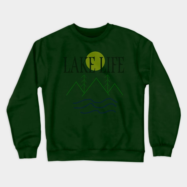 LAKE LIFE Crewneck Sweatshirt by STONEYGHOST